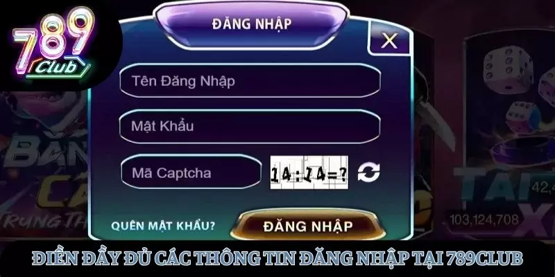 Điền đầy đủ các trường thông tin đăng nhập tài khoản