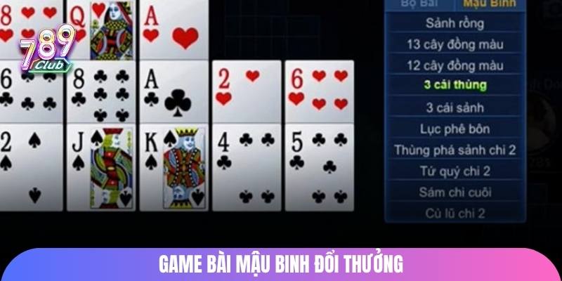 game-bai-mau-binh-doi-thuong