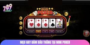 meo-hay-dam-bao-thang-tai-mini-poker