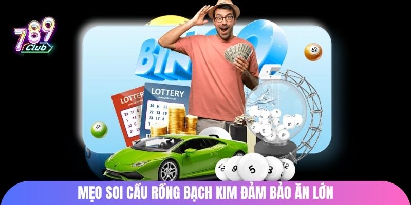 Mẹo soi cầu Rồng Bạch Kim đảm bảo ăn lớn